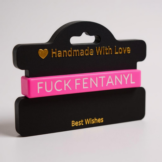 F*ck Fentanyl" Silicone Wristband