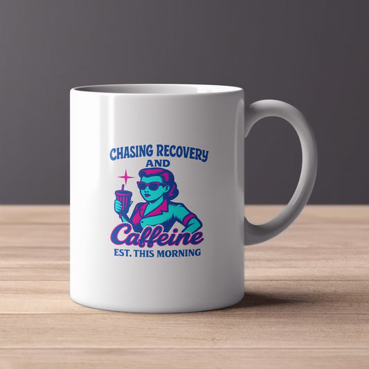 Chasing Recovery & Caffeine Coffee Mug